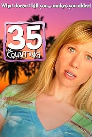 35 and Counting (2009)