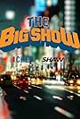The Big Show (2012)