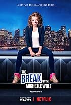 The Break with Michelle Wolf