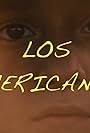 Los Americanos (2018)