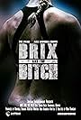 Brix and the Bitch (2016)