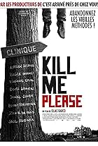 Kill Me Please (2010)