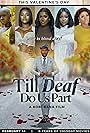 Till Deaf Do Us Part (2023)