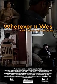 Whatever It Was (2009)