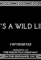 It's a Wild Life