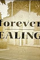 Forever Ealing (2002)