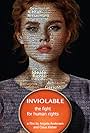 Inviolable - The Fight for Human Rights (2018)