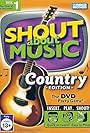 Shout About Music: Country Edition (2005)