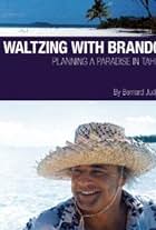 Waltzing with Brando