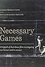 Necessary Games (2009)