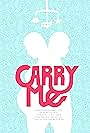 Carry Me (2016)