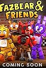 Fazbear & Friends (2021)