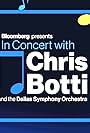 In Concert with Chris Botti and the Dallas Symphony Orchestra (2021)