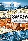 Corporate Welfare: Where's the Outrage? A personal exploration by Johan Norberg (2021)