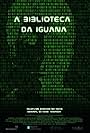 A biblioteca da iguana (2006)