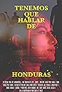 Mayki Graff in Tenemos que hablar de Honduras (2021)