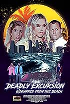 Deadly Excursion: Kidnapped from the Beach