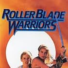 Roller Blade Warriors: Taken by Force (1989)