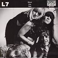 L7: Shove (1991)