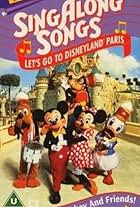 Disney Sing-Along Songs: Let's Go to Disneyland Paris!