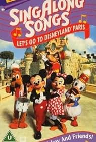 Disney Sing-Along Songs: Let's Go to Disneyland Paris! (1993)