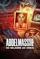 Roger Abdelmassih in Abdelmassih: Do Milagre ao Crime (2022)