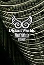 Distant Worlds: Music from Final Fantasy Returning Home (2011)