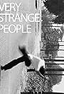 Very Strange People (2006)