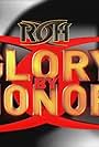 ROH: Glory by Honor (2002)