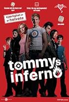 Tommys Inferno (2005)