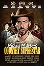 Nicky Martin: Country Superstar (2016)