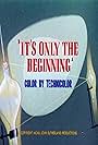 It's Only the Beginning (1951)