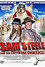 Sam Steele and the Crystal Chalice (2011)