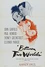 John Garfield, Paul Henreid, Faye Emerson, and Eleanor Parker in Between Two Worlds (1944)