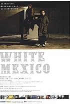 White Mexico (2007)