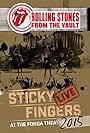 The Rolling Stones: From the Vault - Sticky Fingers Live at the Fonda Theatre 2015 (2017)