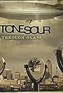 Stone Sour: Through Glass (2006)