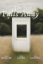 The Rest Falls Away (2007)