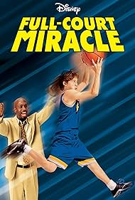 Full-Court Miracle (2003)