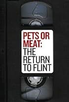 Pets or Meat: The Return to Flint (1992)