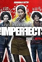 Morgan Taylor Campbell, Rhianna Jagpal, and Iñaki Godoy in The Imperfects (2022)