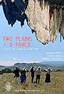 Two Plains & a Fancy (2018)