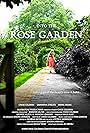 Into the Rose Garden (2012)