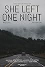 She left one night (2019)