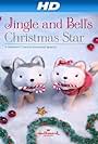 Jingle & Bell's Christmas Star (2012)