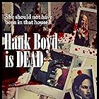 Hank Boyd Is Dead (2015)