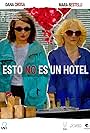 Mara Bestelli and Dana Crosa in Esto no es un hotel (2021)