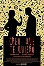 Creo que te quiero (2015)