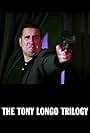 The Tony Longo Trilogy (2014)