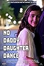 No Daddy Daughter Dance (2020)